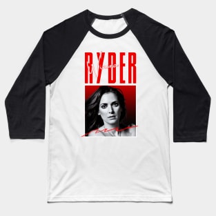 Winona ryder///original retro Baseball T-Shirt